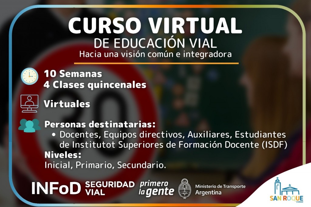 Educación vial para todos hacia una visión común e integradora en San Roque.